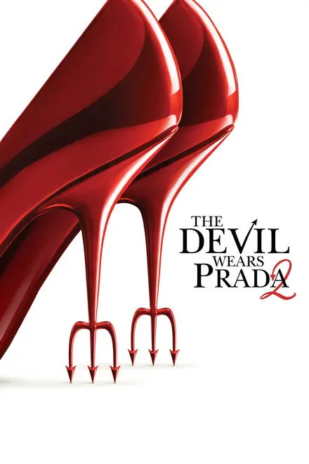 The Devil Wears Prada 2 The Devil Wears Prada 2